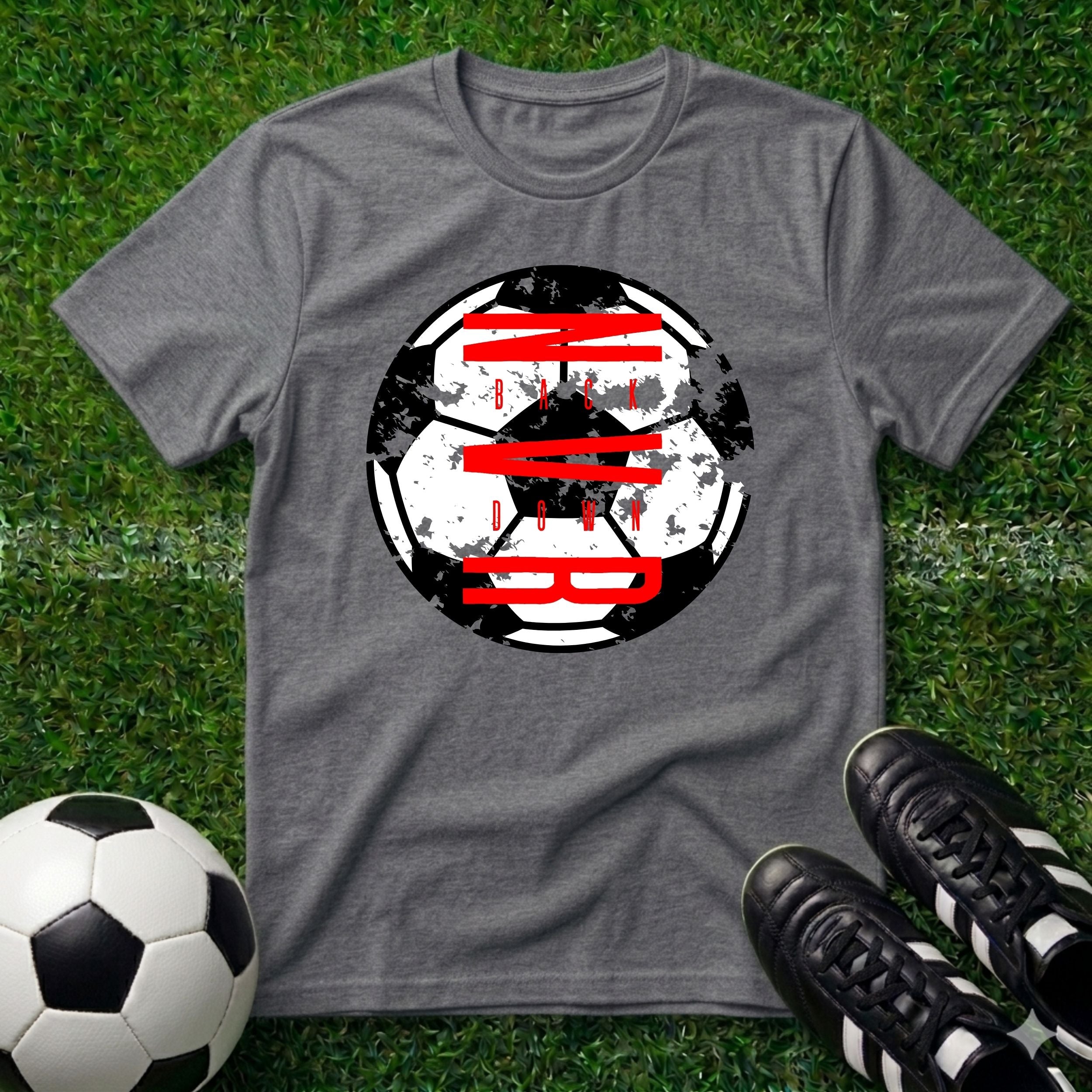 NVR Back Down Soccer T-Shirt