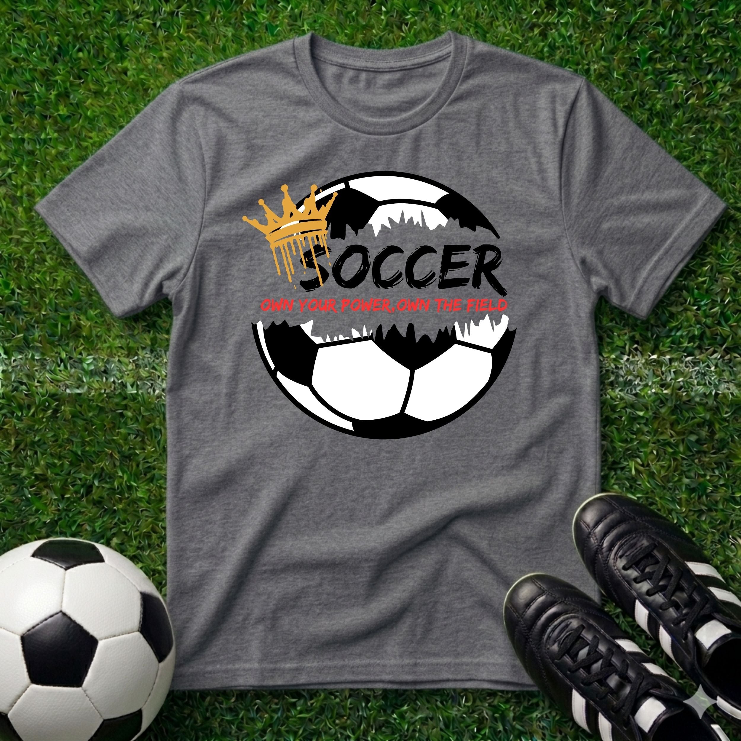 Own Your Power Soccer T-Shirt