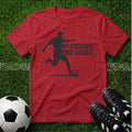 No Excuses Just Goals T-Shirt