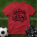 Soccer Vibes T-Shirt