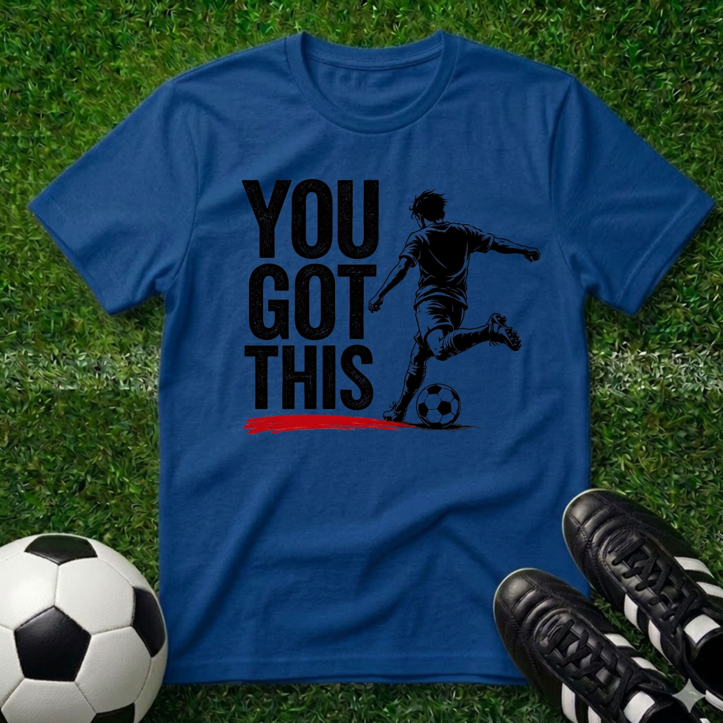 You Got This T-Shirt