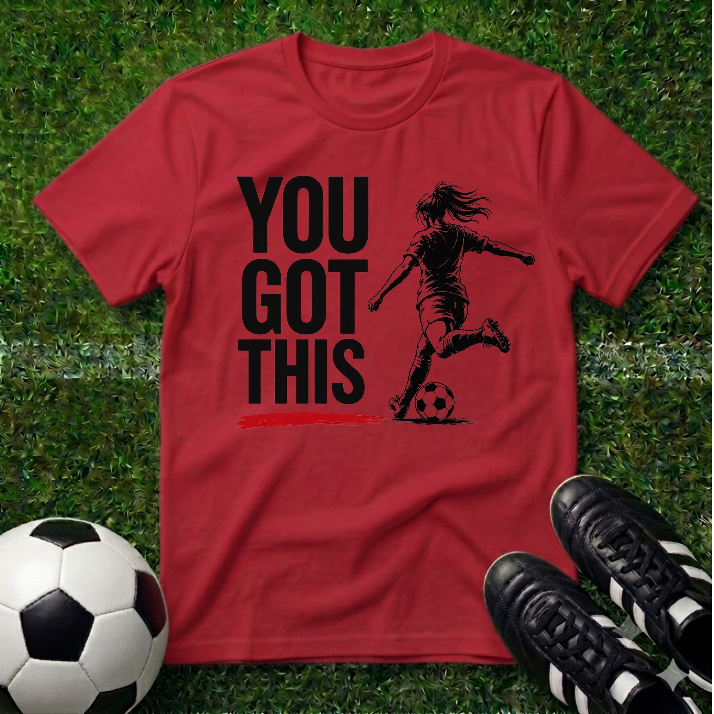 You Got This Female T-Shirt