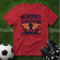 Mindset is Everything Female Soccer T-Shirt